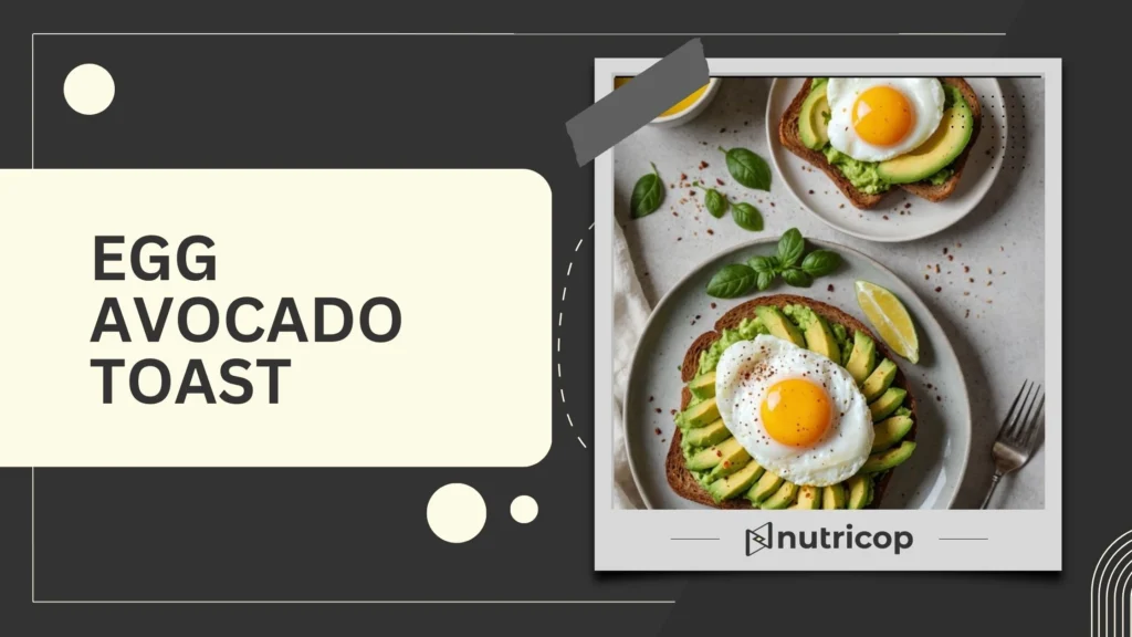 Egg and Avocado Toast