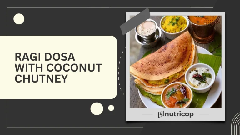 Ragi Dosa and Coconut Chutney