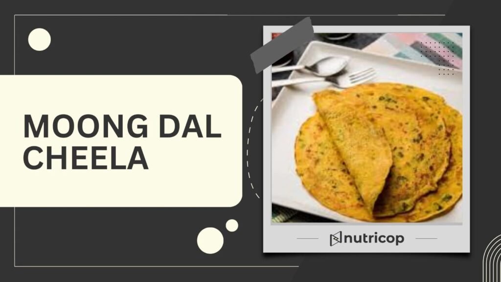 Moong Dal Cheela