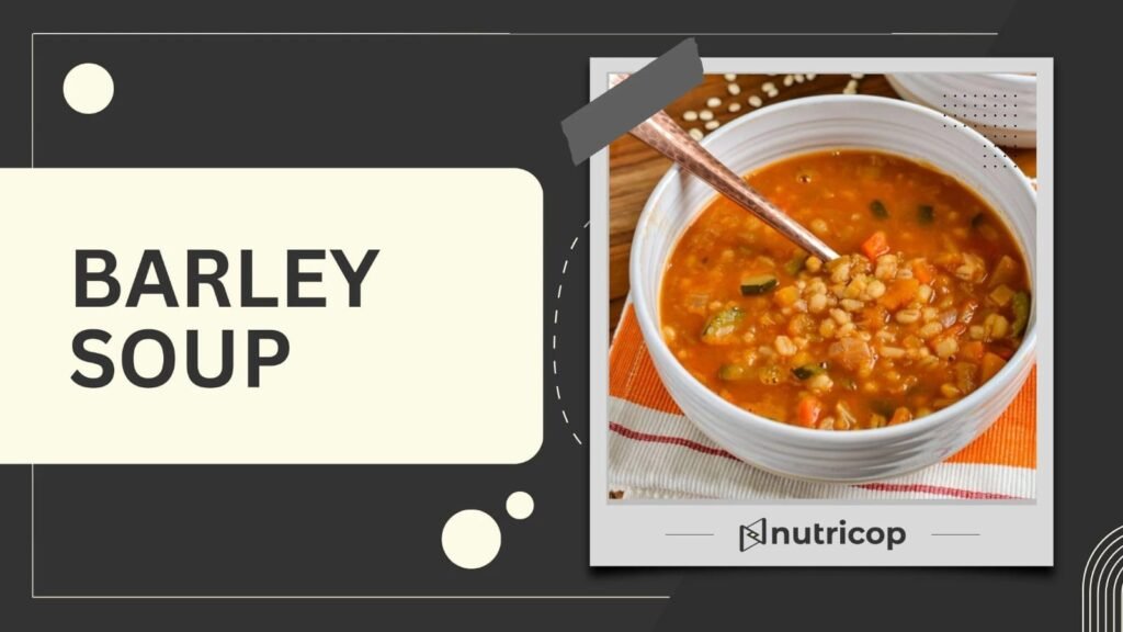 Barley soup