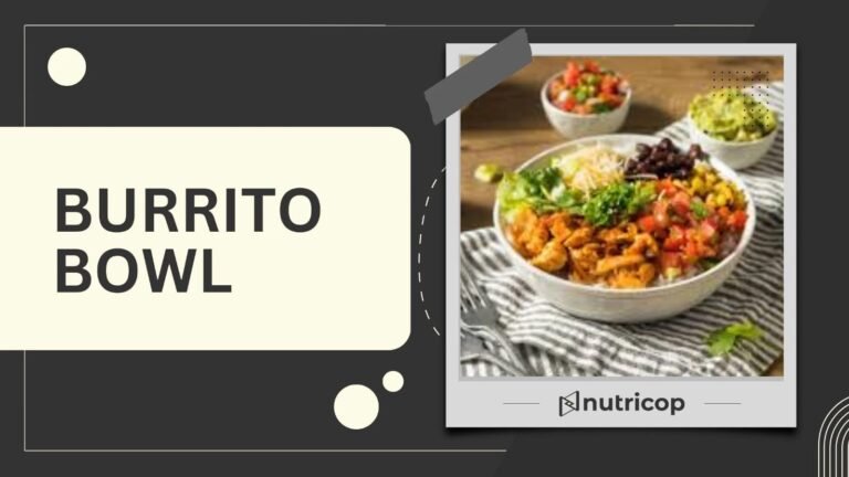 BURRITO BOWL RECIPE