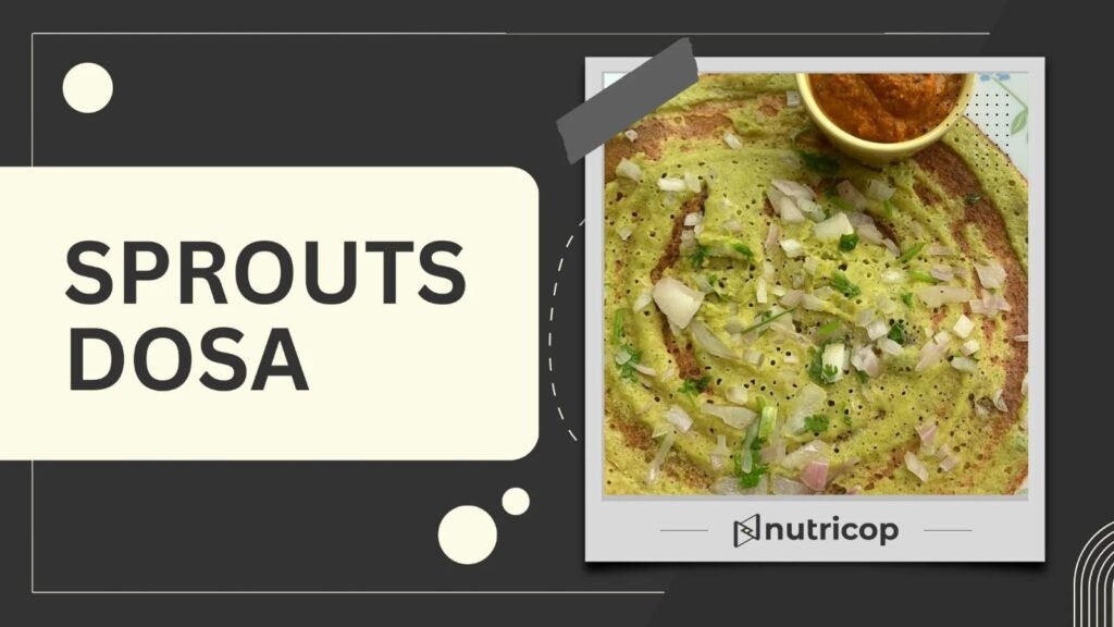 Sprout dosa recipe
