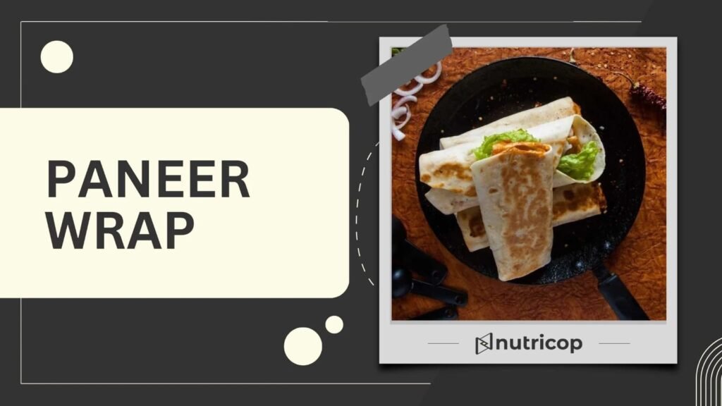 Paneer wrap recipe