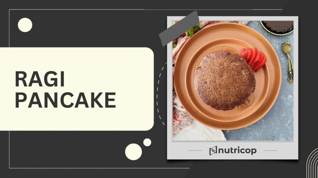 Ragi pancakes recipe
