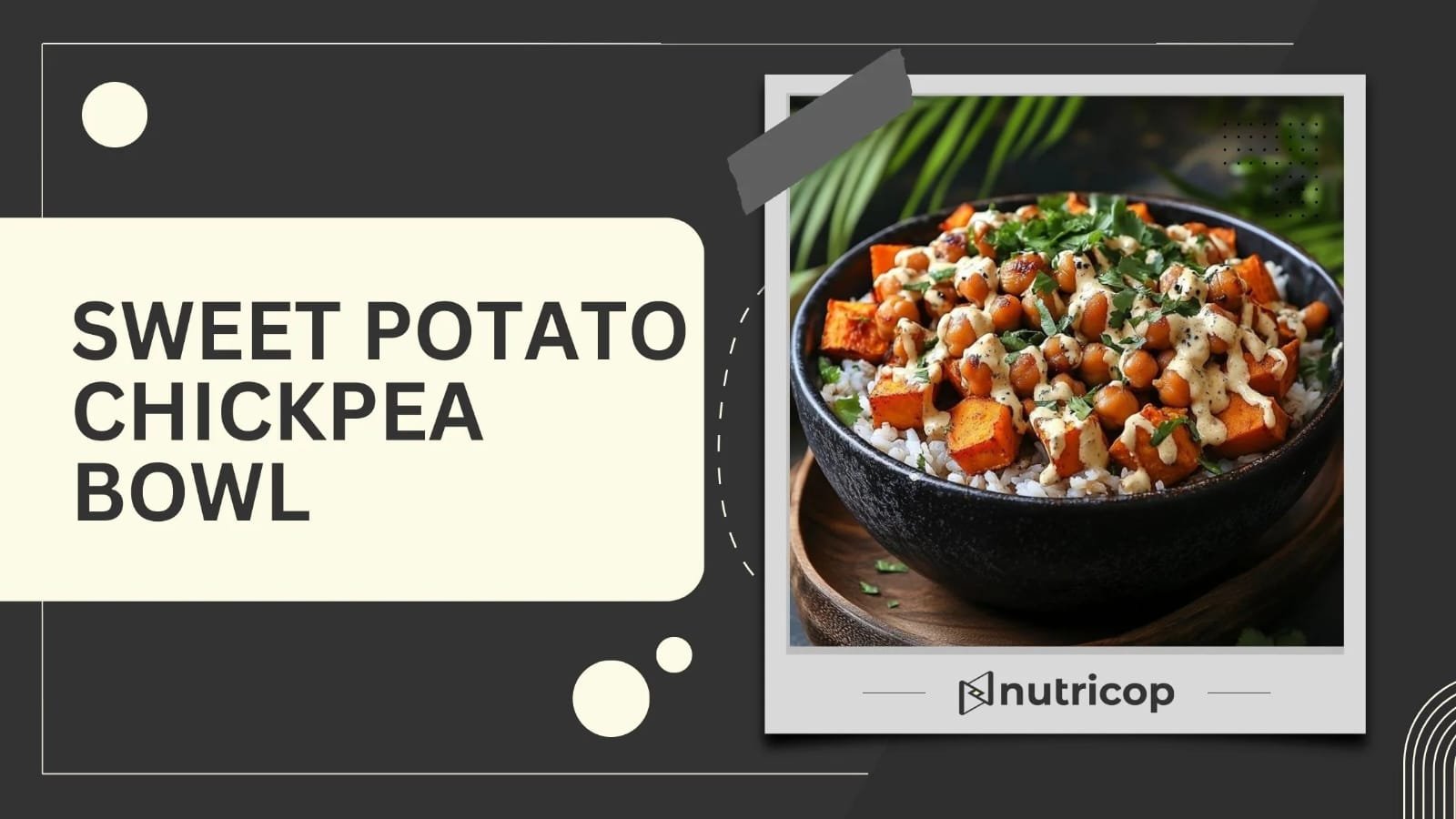 Sweet Potato and Chickpea Bowl