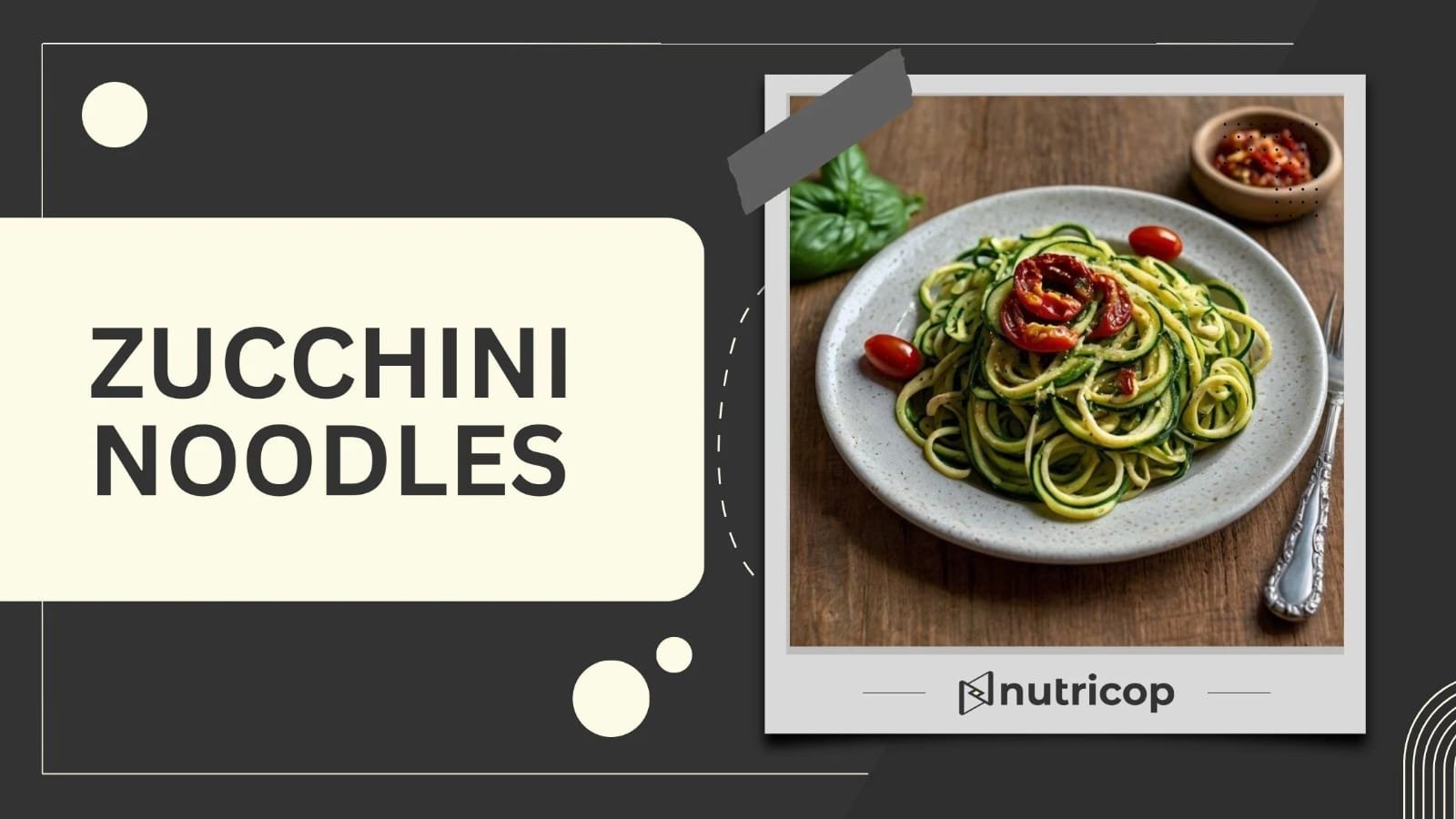 Zucchini noodles recipe