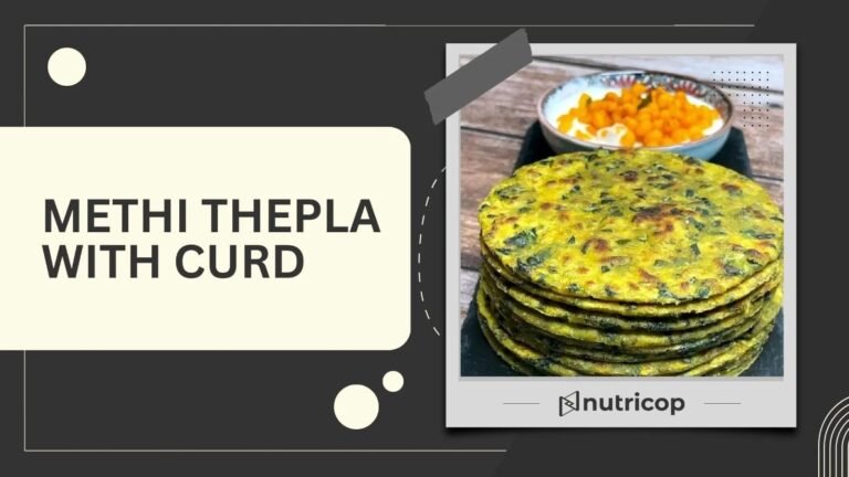 Methi Thepla with Curd
