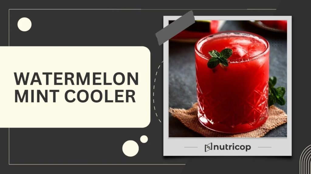 watermelon mint cooler recipe