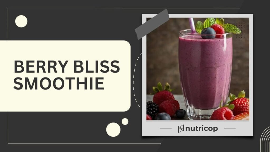 Berry Bliss Smoothie