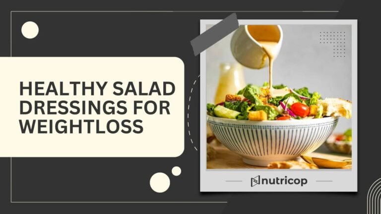 Healthy Salad Dressings for Weight Loss
