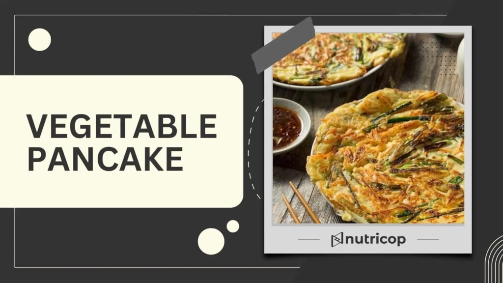 Vegetable Pancake