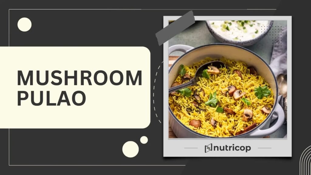 Mushroom Pulao