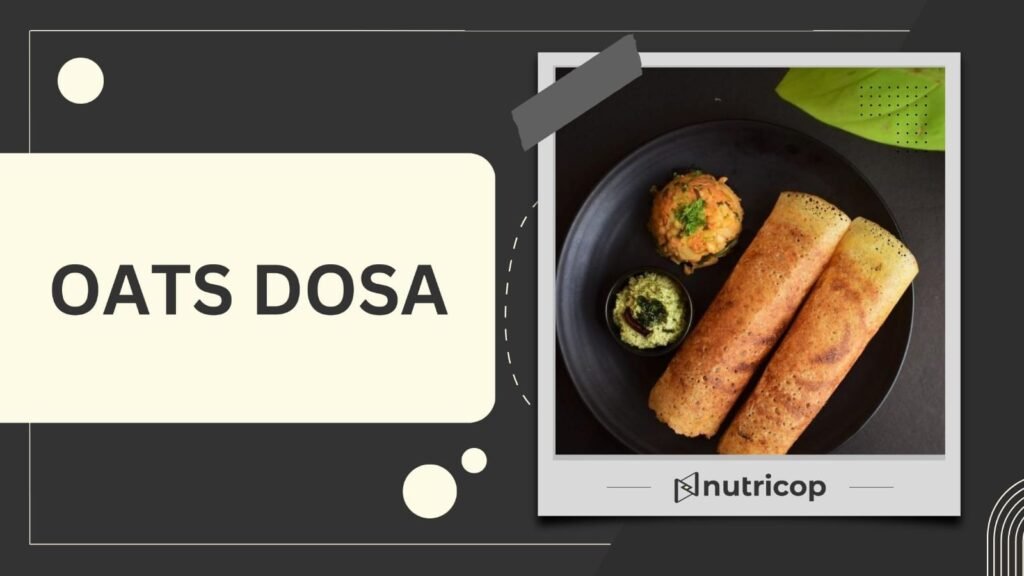 Oats Dosa