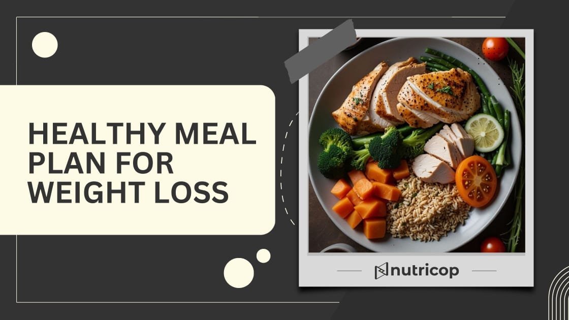 Healthy Meal Plan For Weight Loss