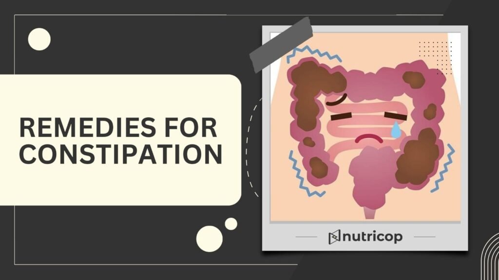 Remedies for Constipation