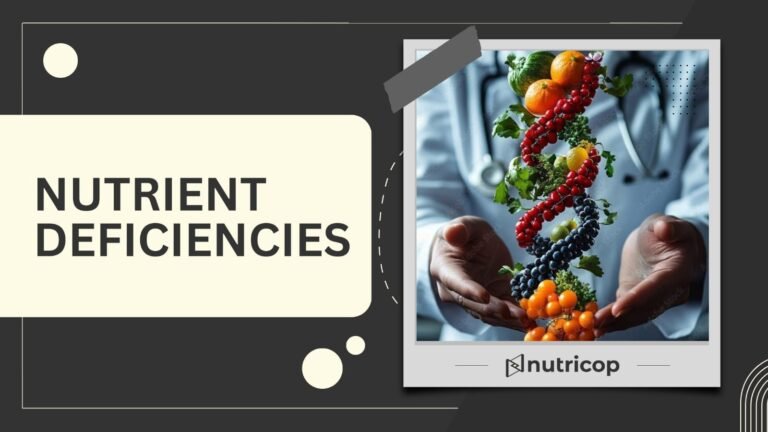 Nutrient Deficiencies