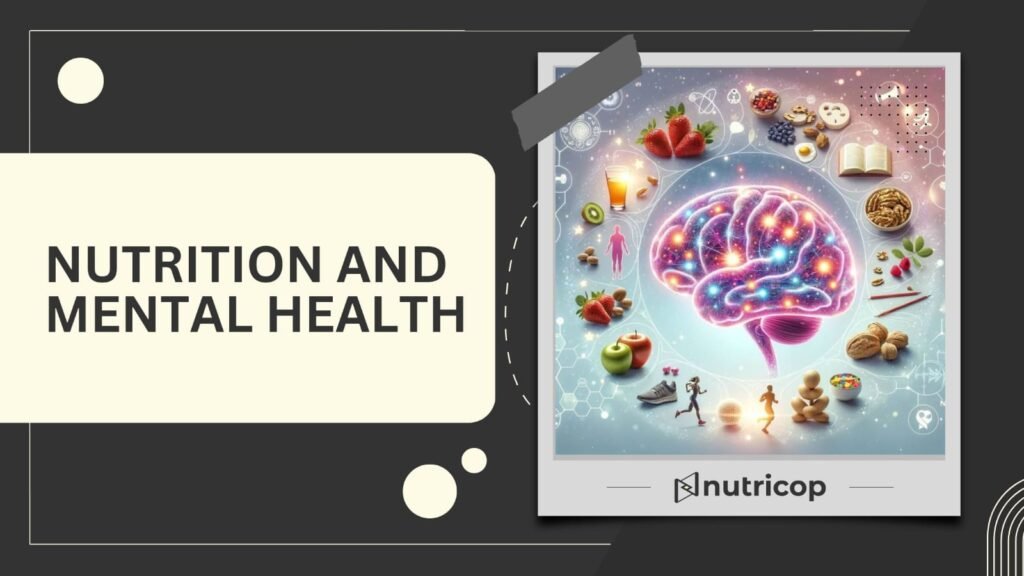 Nutrition and Mental Health