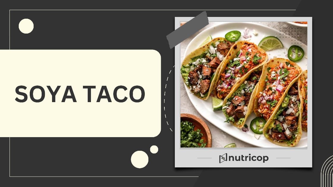 Healthy Soya Taco Recipe