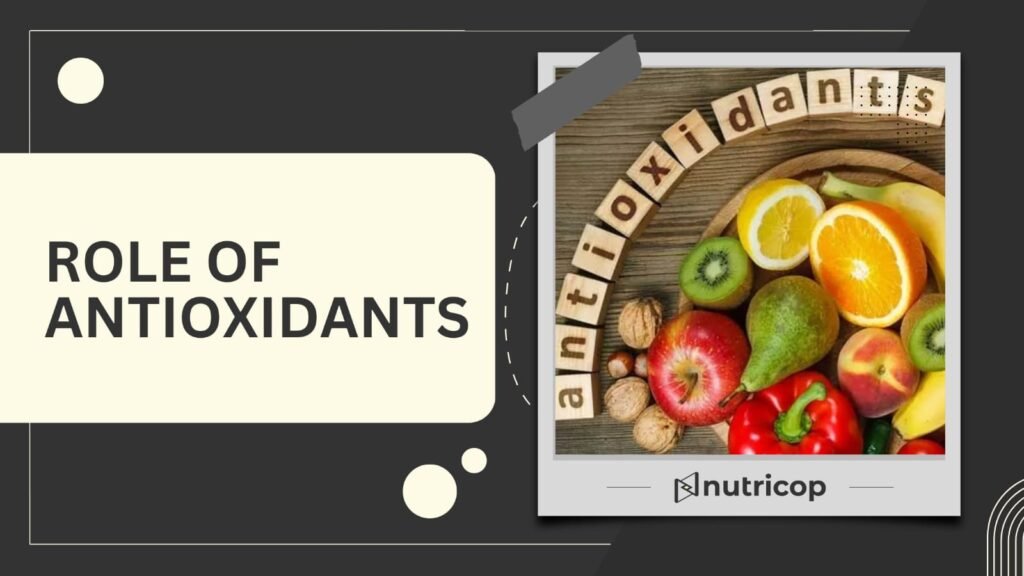 Role of Antioxidants